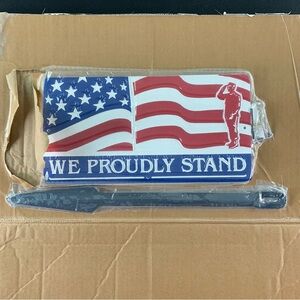 Patriotic American Cast Aluminum Plaque “We Proudly Stand”.